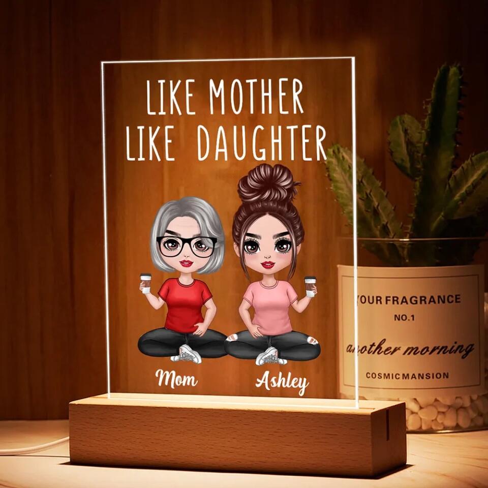 Like Mother Like Daughters - Personalized Acrylic LED Lamp Night Light - Gift For Mom