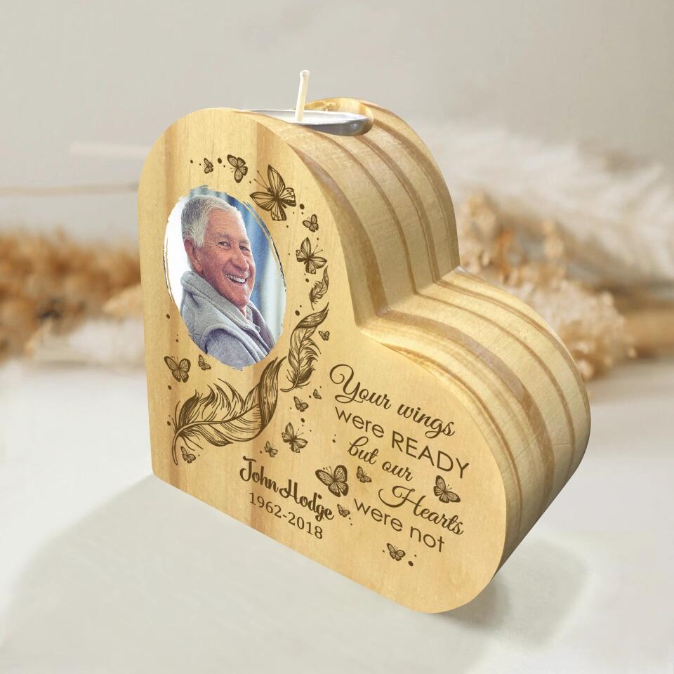 Your Wings were Ready But Our Hearts were Not - Personalized Memorial Candle Holder Heart-shaped Wooden