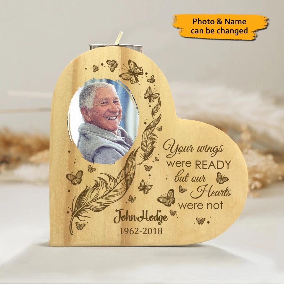 Your Wings were Ready But Our Hearts were Not - Personalized Memorial Candle Holder Heart-shaped Wooden