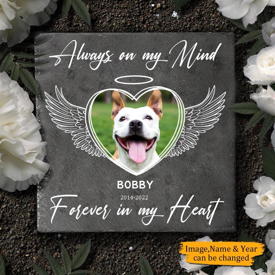 Always On My Mind Forever In My Heart, Custom Photo, Personalized Pet Memorial Stone