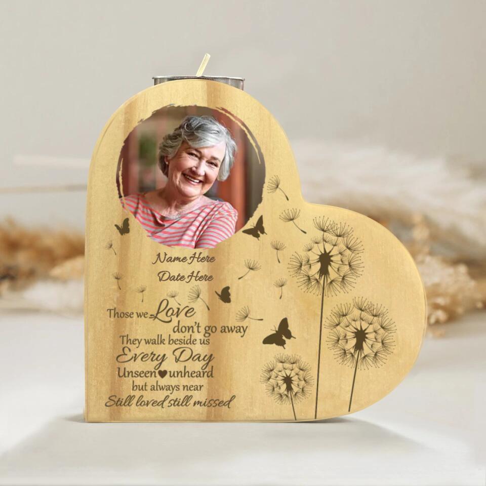 Those We Love Don't Go Away - Personalized Memorial Candle Holder Heart-shaped Wooden Custom Gift