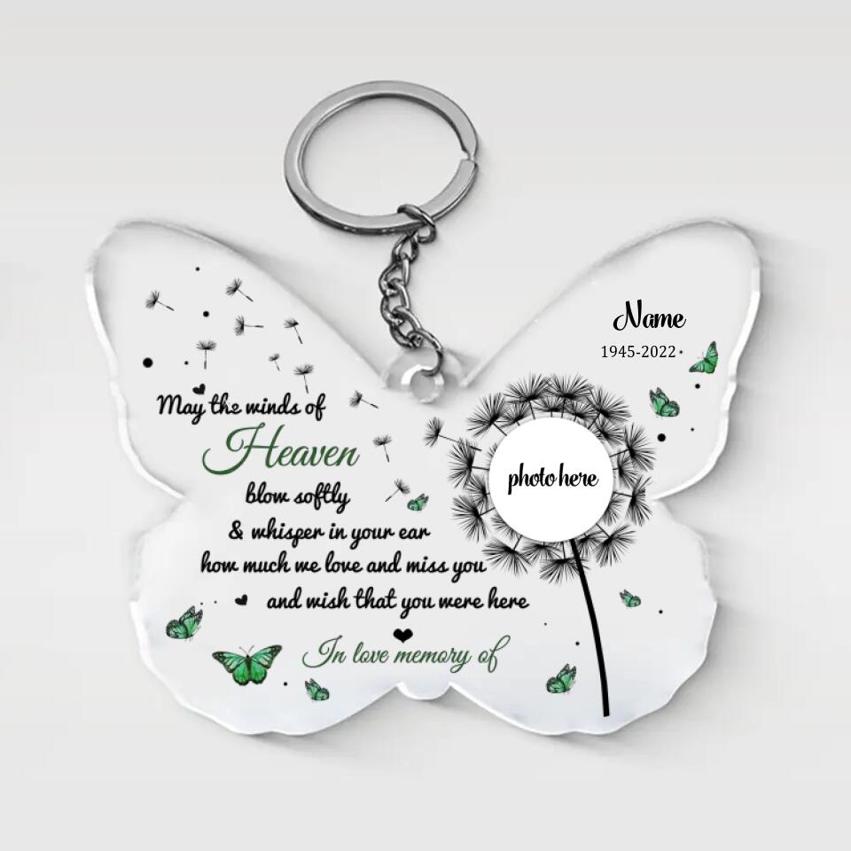 May The Winds Of Heaven Blow Softly - Personalized  Butterfly Shaped Memorial Acrylic Keychain