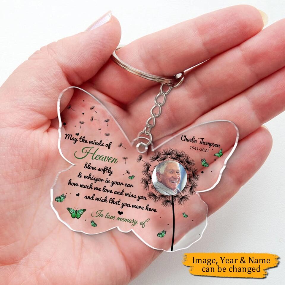 May The Winds Of Heaven Blow Softly - Personalized  Butterfly Shaped Memorial Acrylic Keychain