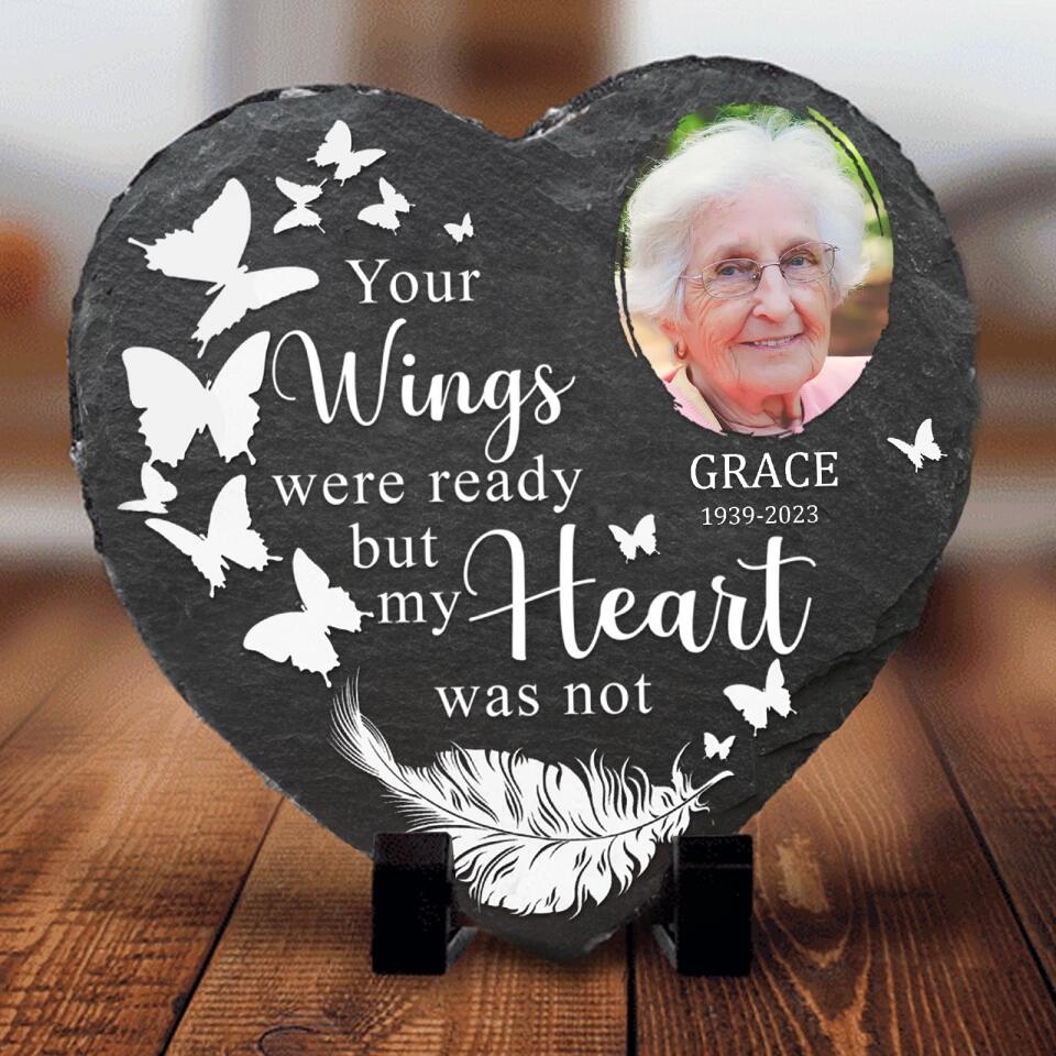 Your Wings Were Ready But My Heart Was Not - 
 Personalized Heart Memorial Stone