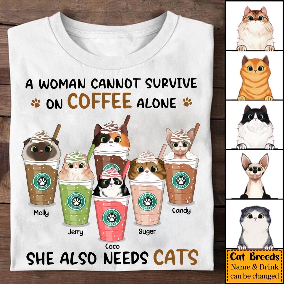 A Woman Cannot Survive On Coffee Alone - Cat Personalized Custom Unisex T-shirt, Hoodie, Sweatshirt - Mother's Day, Gift For Pet Owners, Pet Lovers