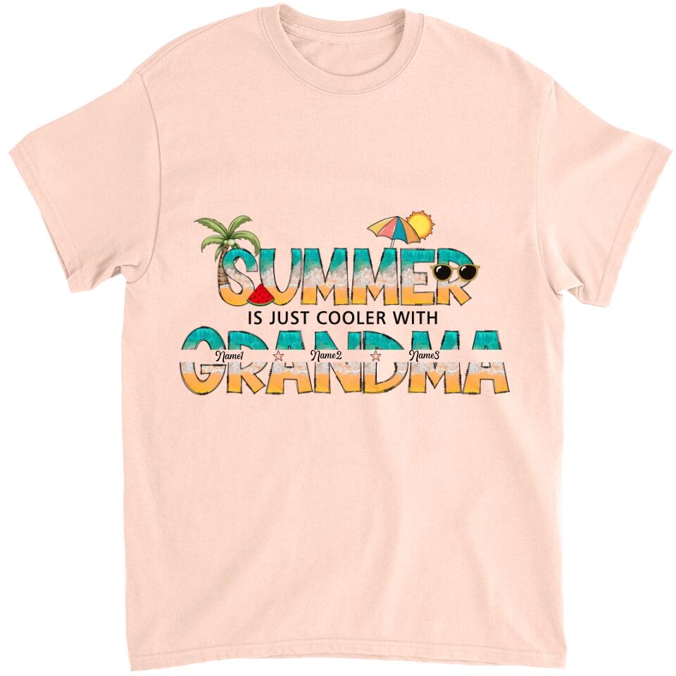 Summer Is Just Cooler With Grandma - Personalized Grandma T-Shirt, Hoodie - Summer Gift