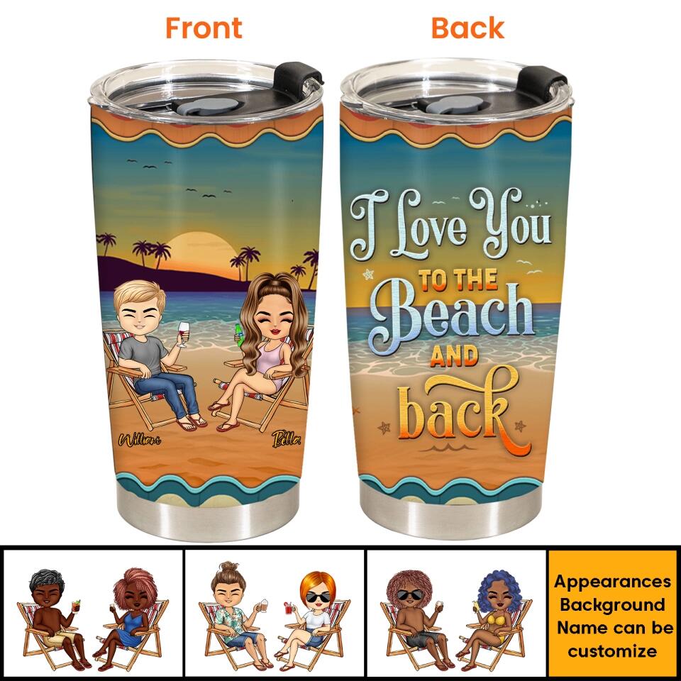 I Love You To The Beach And Back - Personalized Tumbler Cup Gift For Couple