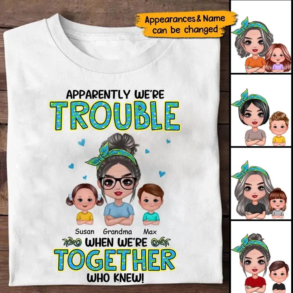 Get In Trouble Doll Grandma With Grandkids Personalized Shirt,Gift For Grandma