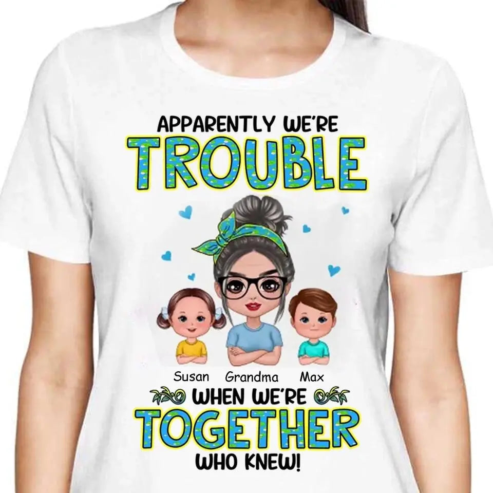 Get In Trouble Doll Grandma With Grandkids Personalized Shirt,Gift For Grandma