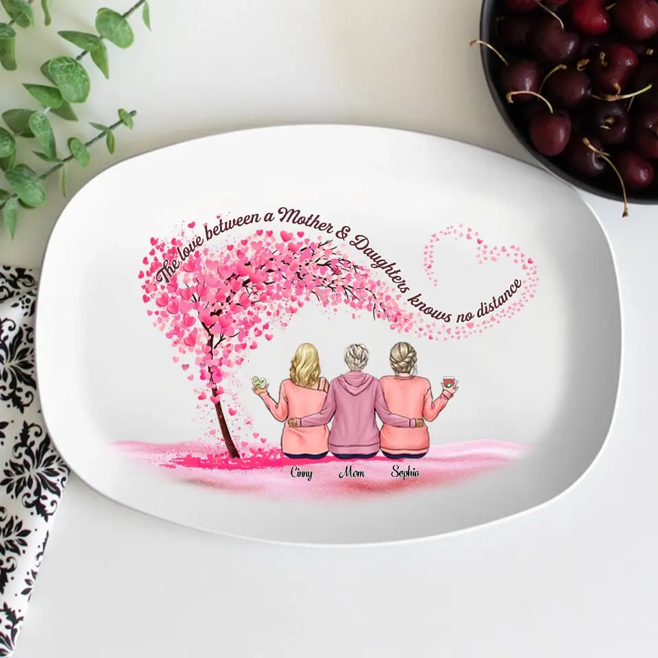 Mother's Day Gift - Mother & Daughters - Personalized Custom Platter - The Love Between a Mother & Daughters is Forever