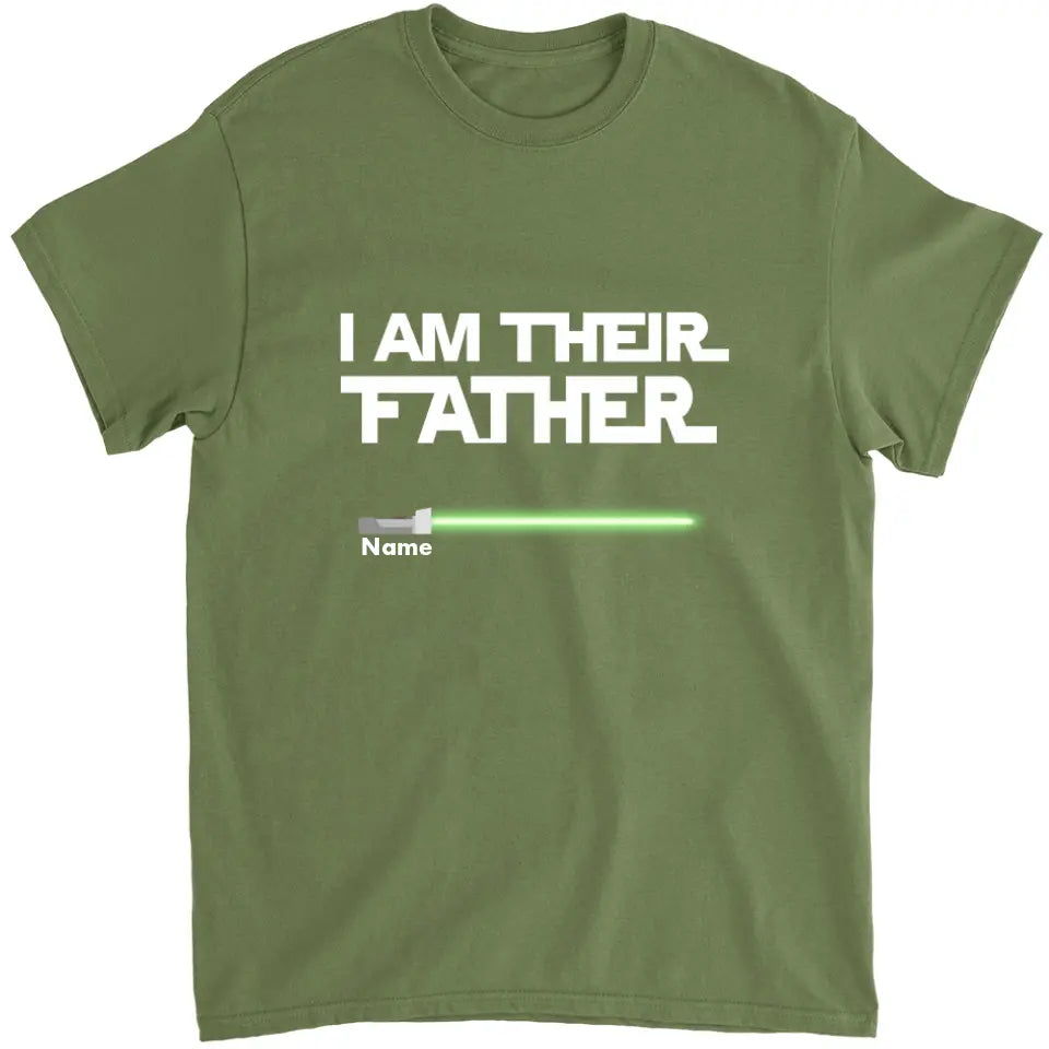 I Am Their Father Personalized Shirt, Dad Shirt, Father's Day Gift