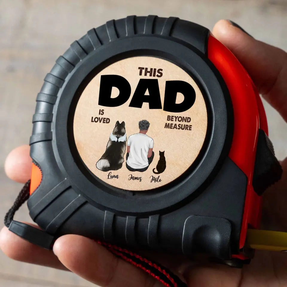 Personalized Tape Measure - This Dad is loved beyond Measure