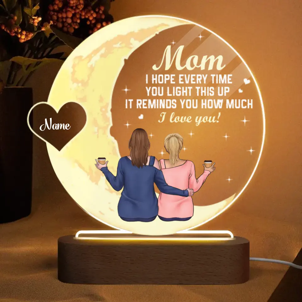 Every Time You Light This Up It Reminds You How Much We Love You - Personalized 3D LED Night Light Wooden Base