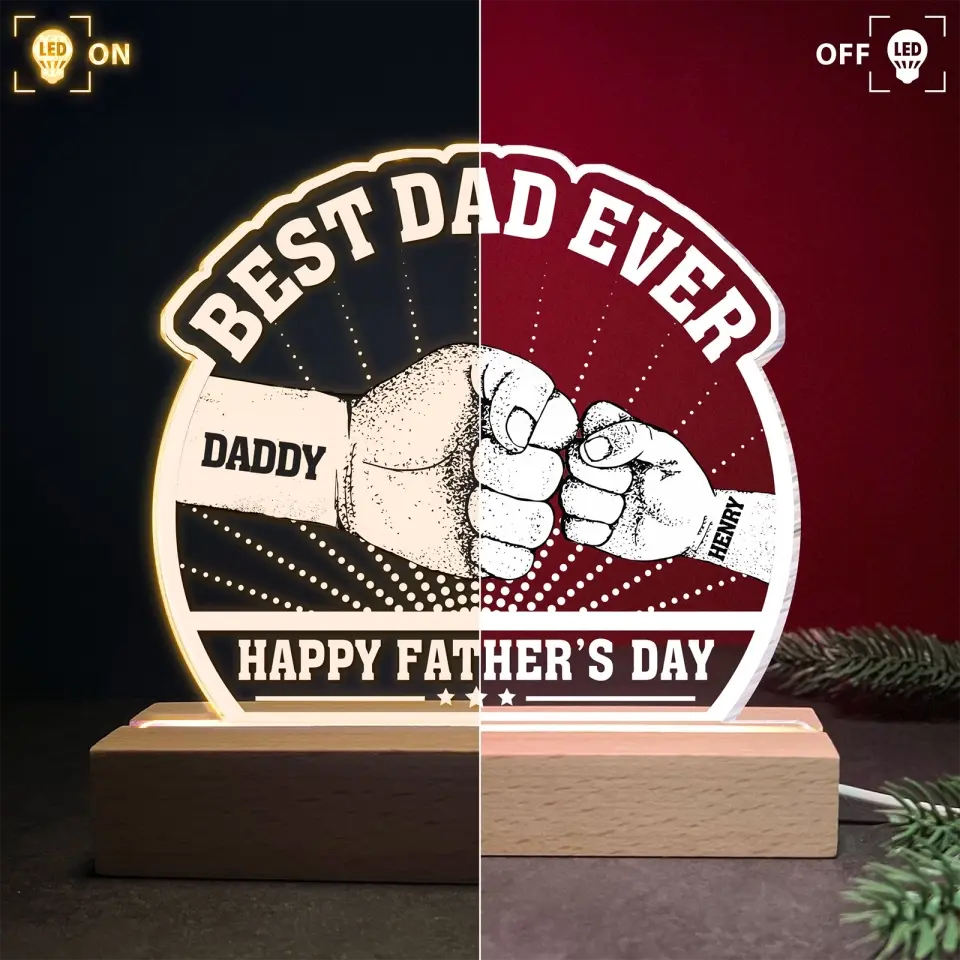 Best Dad Ever - Personalized 3D LED Light Wooden Base - Happy Father's Day