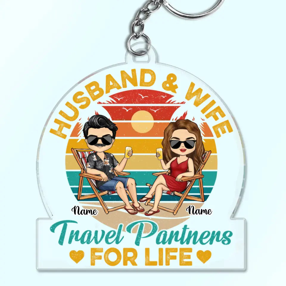 Husband And Wife Travel Partners For Life Beach Traveling Couple - Personalized Custom Acrylic Keychain