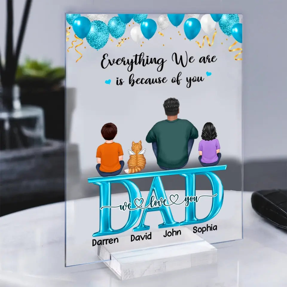 Best Dad Ever - Father,Children and Pet - Personalized Acrylic Plaque - Best Gift For Father