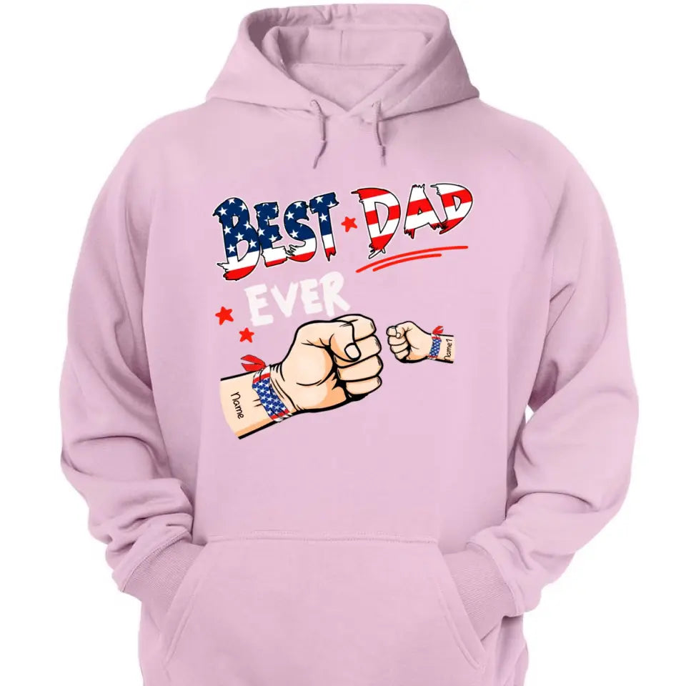 Best Dad Ever Hand To Hands American Flag Personalized T-shirt & Hoodie