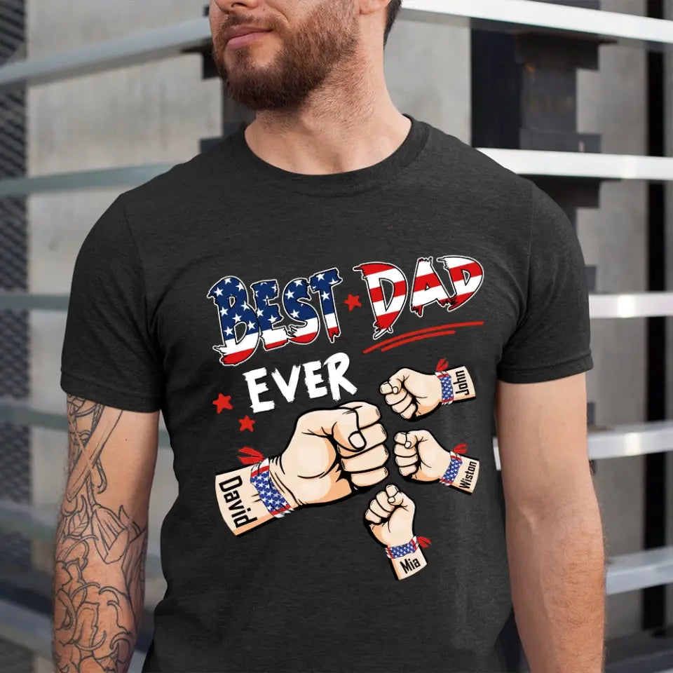 Best Dad Ever Hand To Hands American Flag Personalized T-shirt & Hoodie