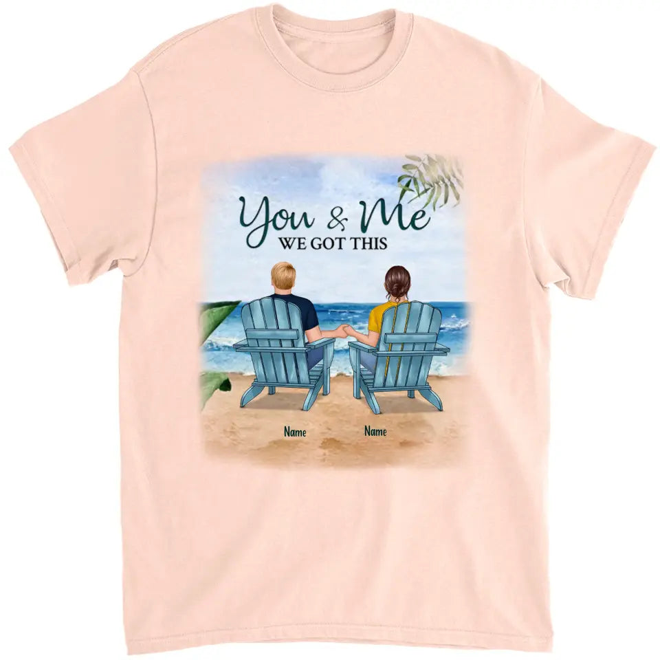 Couples Shirts , You & Me We Got, Anniversary Gift, Couple T-shirt, Birthday Gift