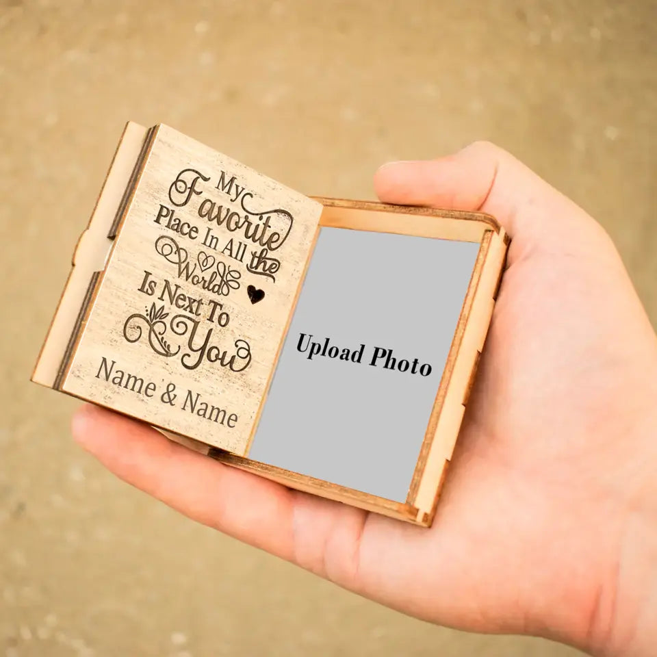 My Favorite Place in All The World is Next to You - Upload Image - Personalized Music box , Gift For Couples, Husband Wife