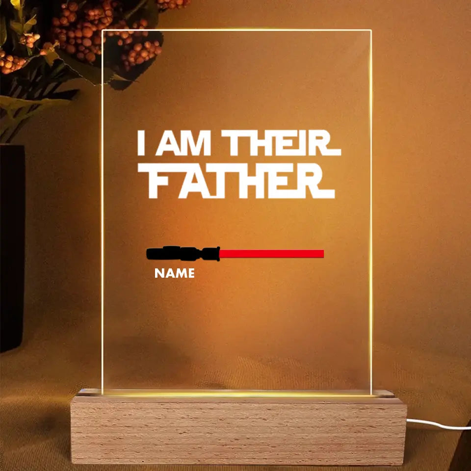 I Am Their Father - Personalized Acrylic LED Lamp Night Light Father's Day Gift