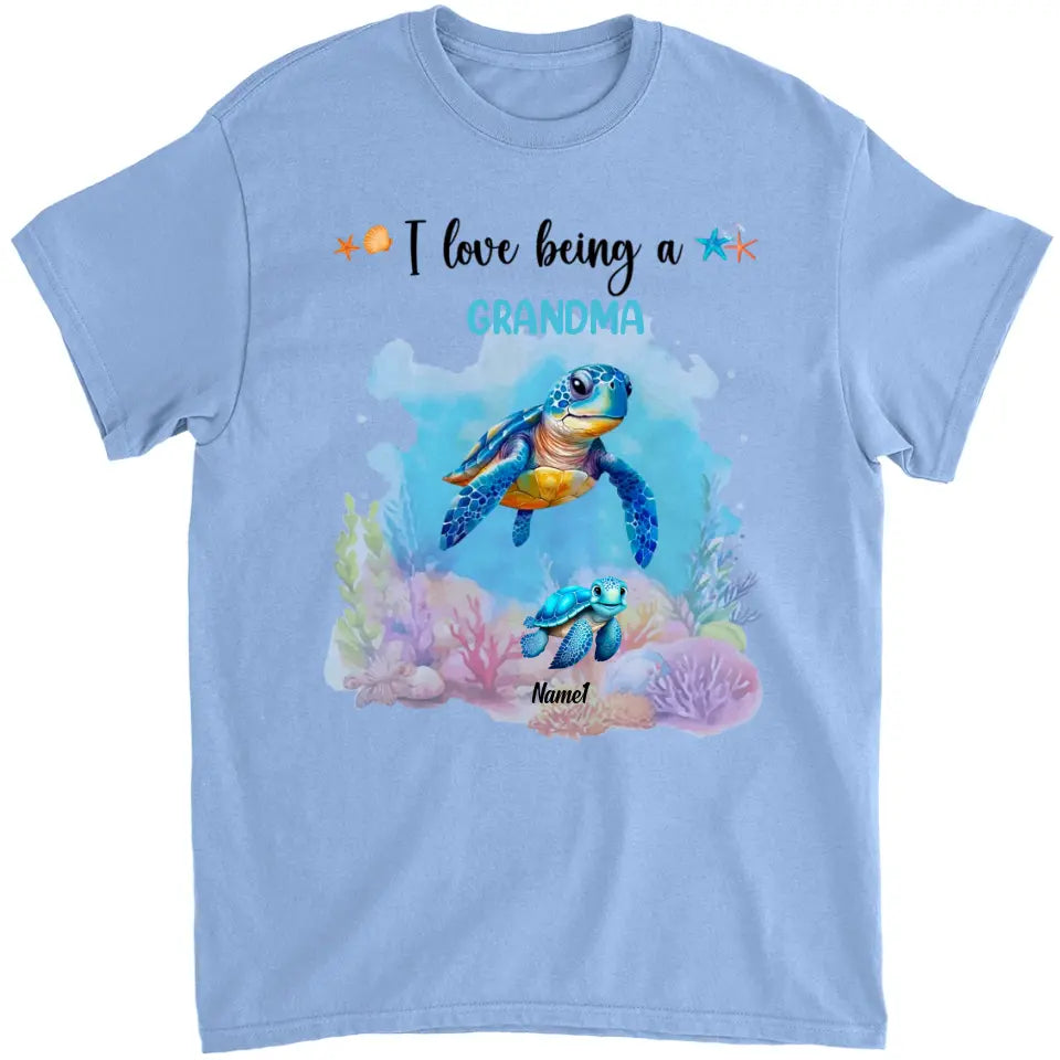 Gift For Grandma I Love Being A Grandma Sea Turtle Ocean Personalized Shirt