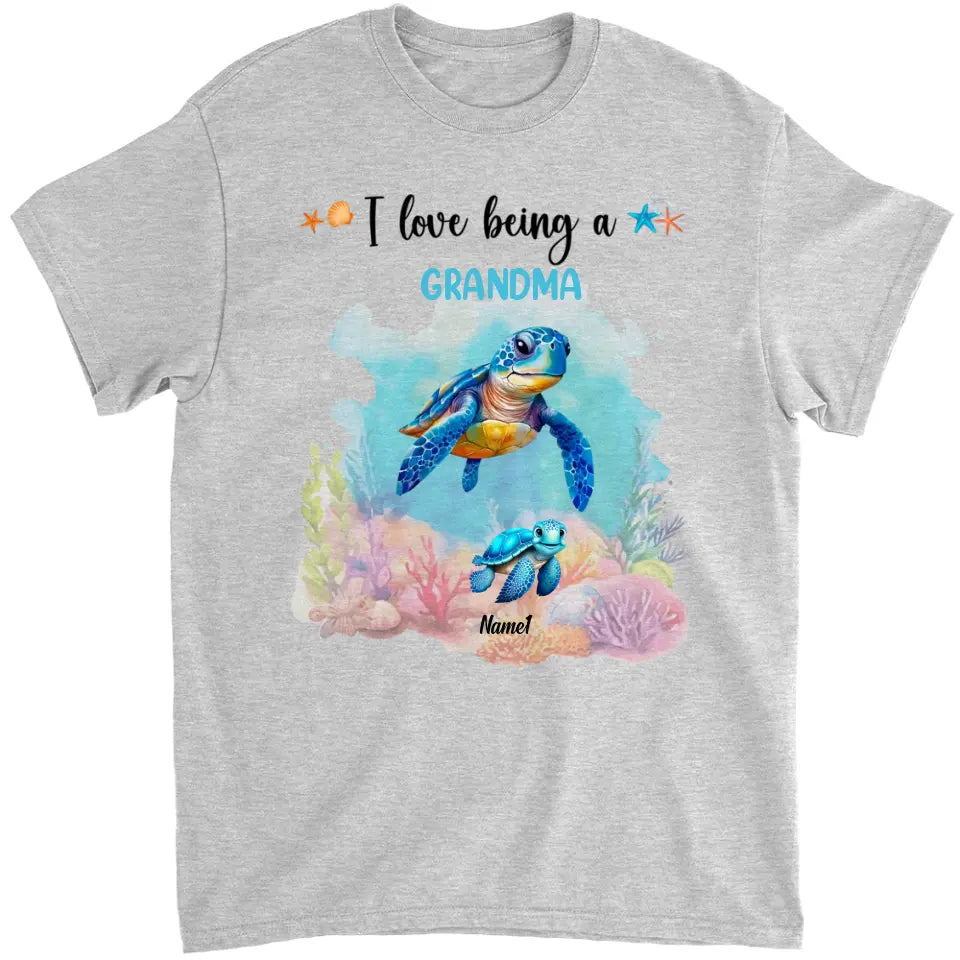 Gift For Grandma I Love Being A Grandma Sea Turtle Ocean Personalized Shirt