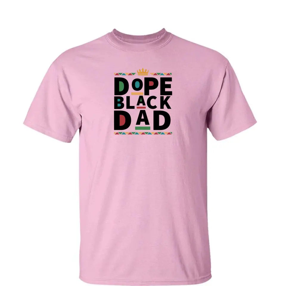 Dope Black Dad - Personalized Shirt - Gift for Father,Husband