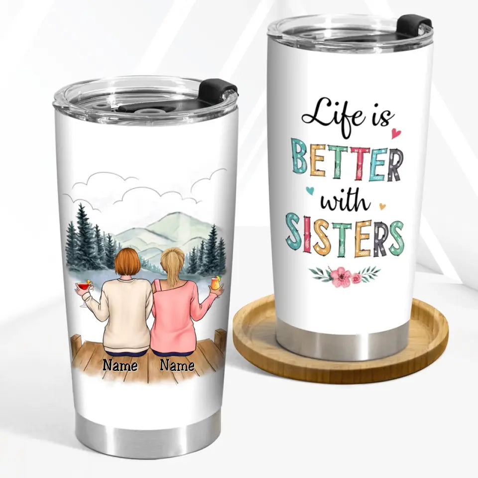 Family - I'd Walk Through Fire For You Sisters - Personalized Tumbler