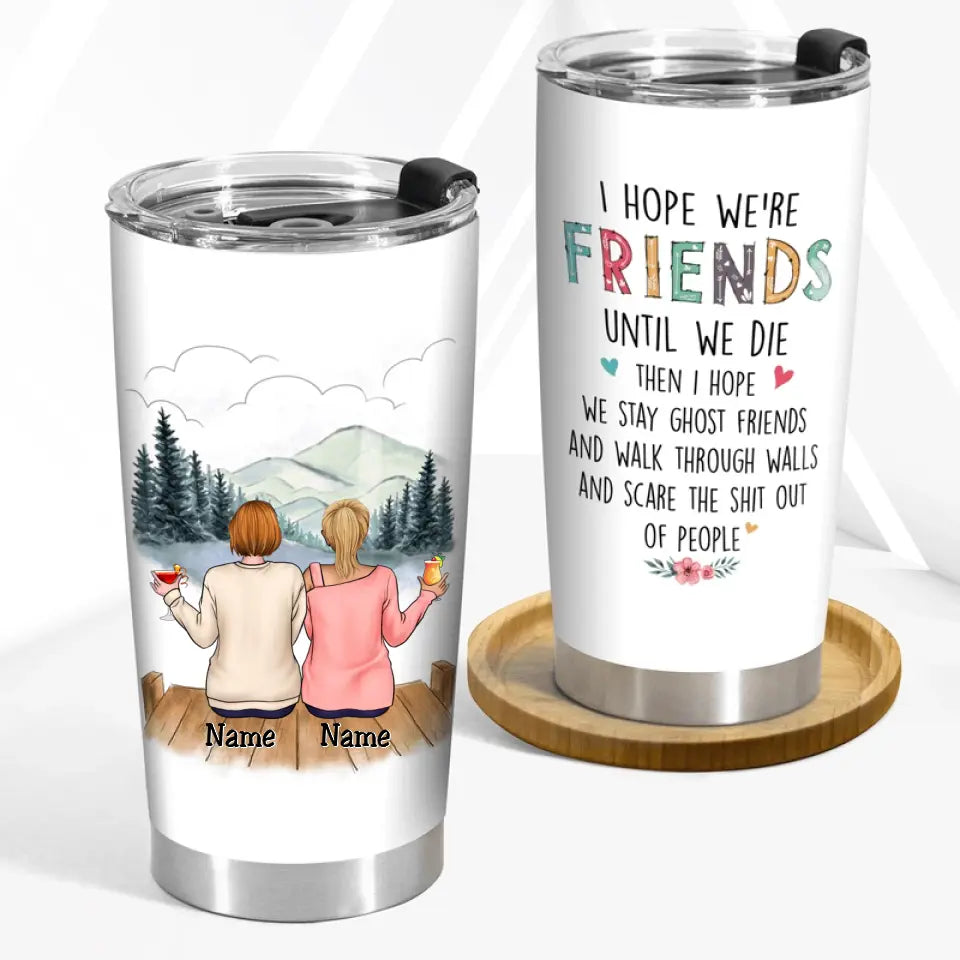 Family - I'd Walk Through Fire For You Sisters - Personalized Tumbler