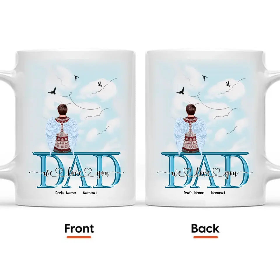 Dad We Love You - Personalized Mug