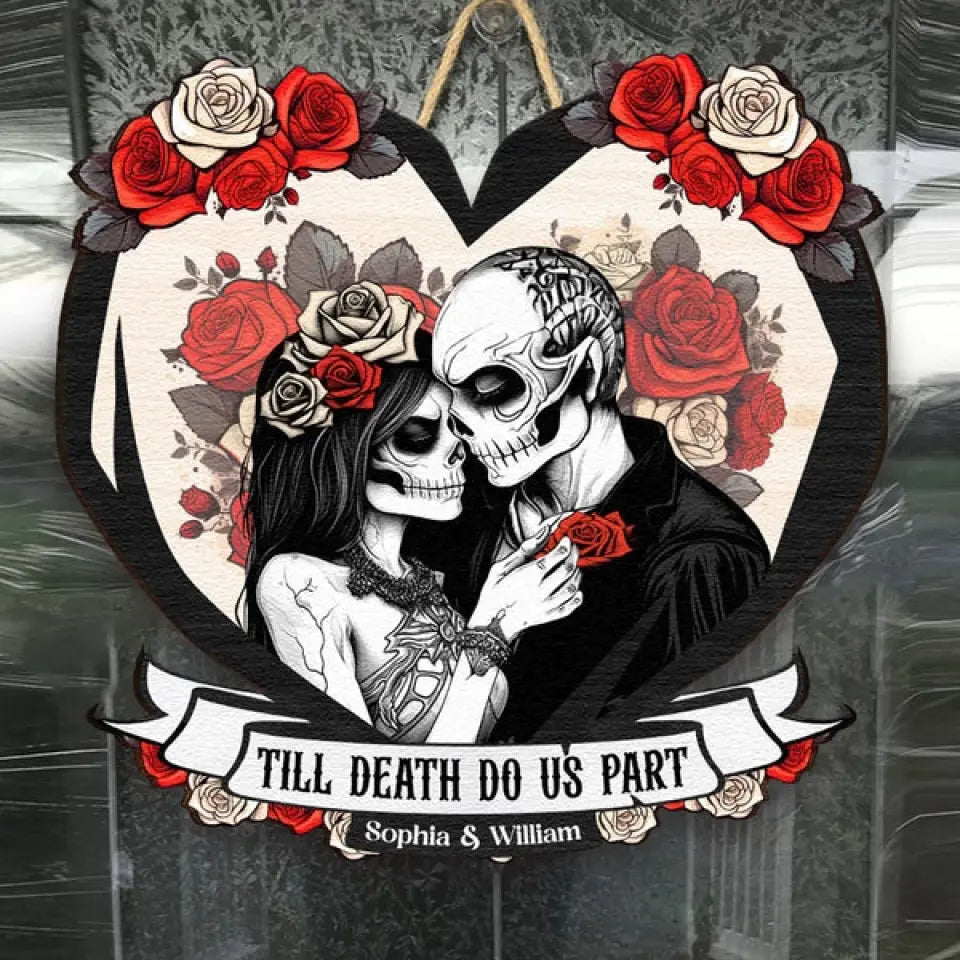 Til Death Do Us Part Couple Skull - Personalized Custom Shaped Wood Sign - Halloween Gift