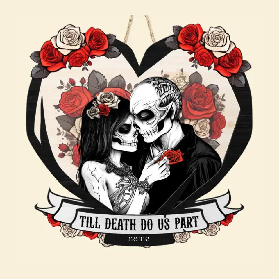 Til Death Do Us Part Couple Skull - Personalized Custom Shaped Wood Sign - Halloween Gift