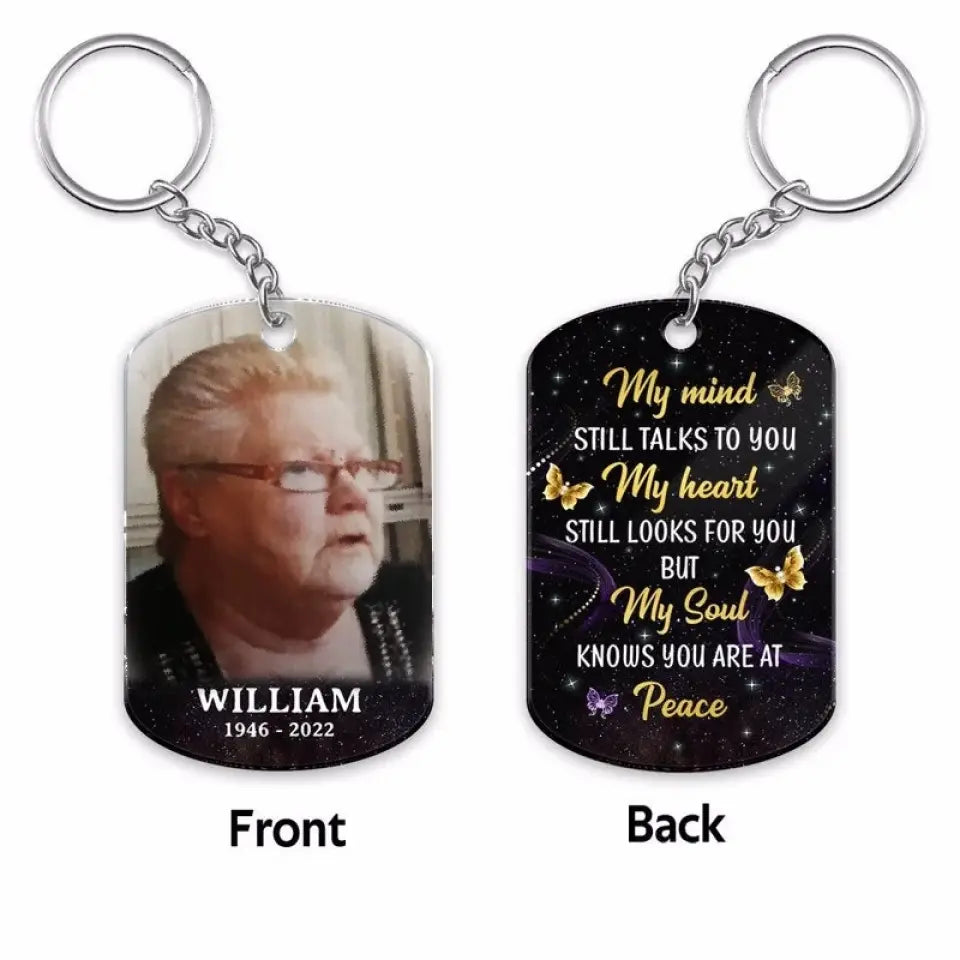 My Mind Still Talks To You Photo Inserted Glow Butterflies Memorial Sympathy Remembrance Keepsake Personalized Acrylic Keychain